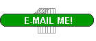 E-MAIL ME!