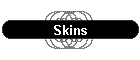 Skins